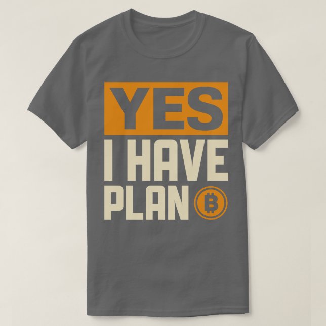 Ja, jag har plan B T Shirt (Design framsida)
