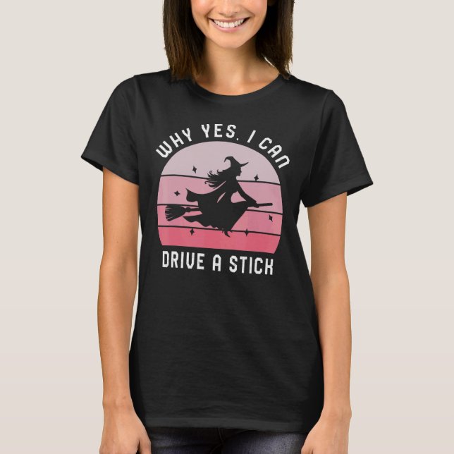 Ja, jag kan köra en penna! Cauldrons och witche T Shirt (Framsida)