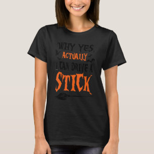 Ja, jag kan köra en Stick Halloween Bro. T Shirt