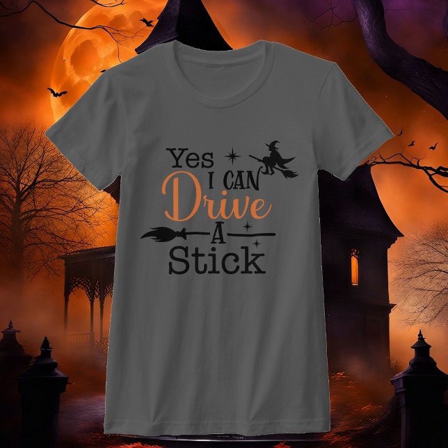 Ja, jag kan köra en Stick Women's Halloween Cotton T Shirt (Skapare uppladdad)
