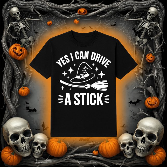Ja, jag kan köra ett stift | Funny Witch Broom T Shirt (Skapare uppladdad)