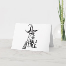 "Ja, jag kan köra ett stift" Witch Pun Kort