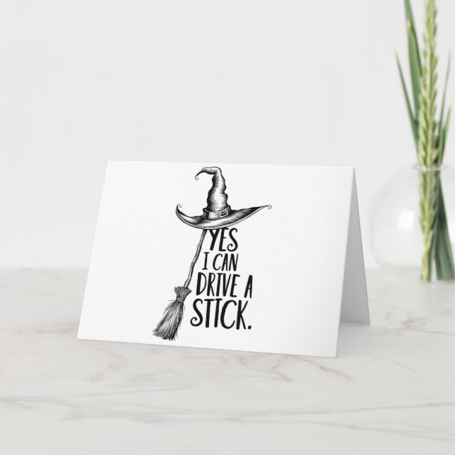 "Ja, jag kan köra ett stift" Witch Pun Kort (Framsida)