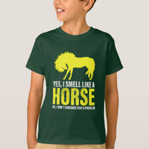 Ja, jag luktar som en häst i gul t-shirt