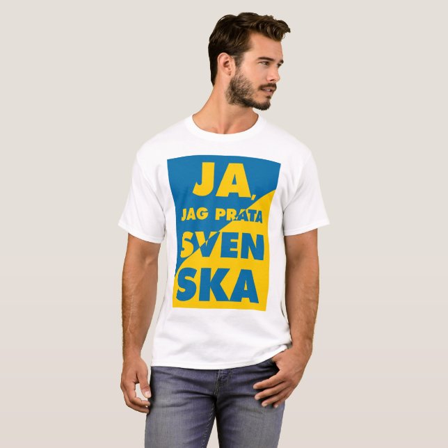 Ja, Jag Prata Svenska, Yes i speak swedish T Shirt (Hel framsida)