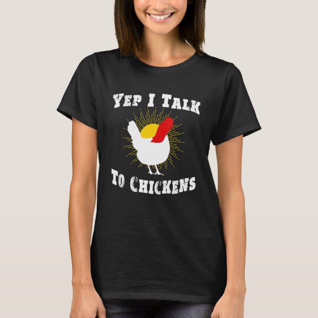 Ja, jag pratar med Chickens Farmer T Shirt (Framsida)