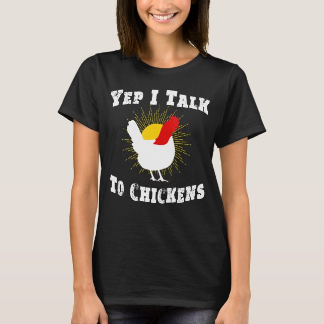 Ja, jag pratar med Chickens Farmer T Shirt (Framsida)