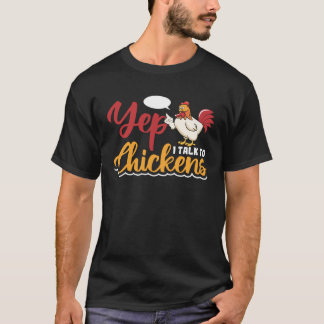 Ja, jag pratar med Chickens T Shirt