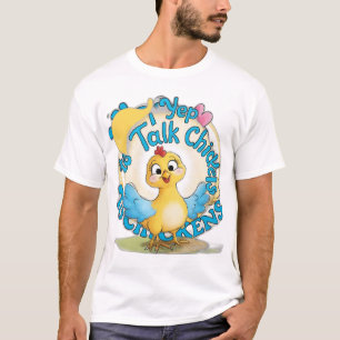 Ja, jag pratar med Chickens T-Shirt