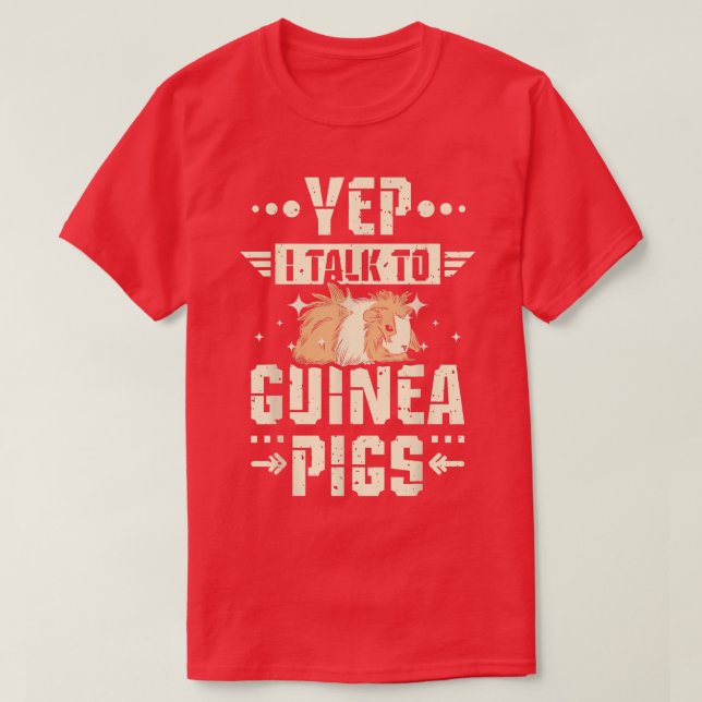 Ja, jag pratar med Guinea grisar T Shirt (Design framsida)