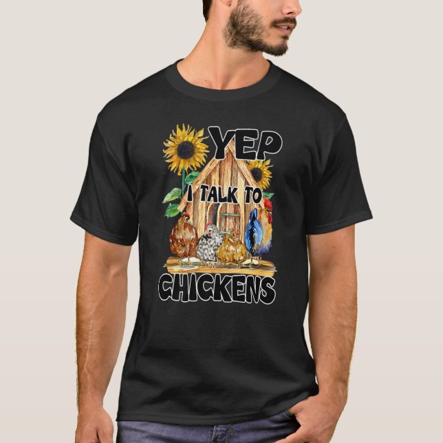 Ja, jag pratar med kycklingar. t shirt (Framsida)
