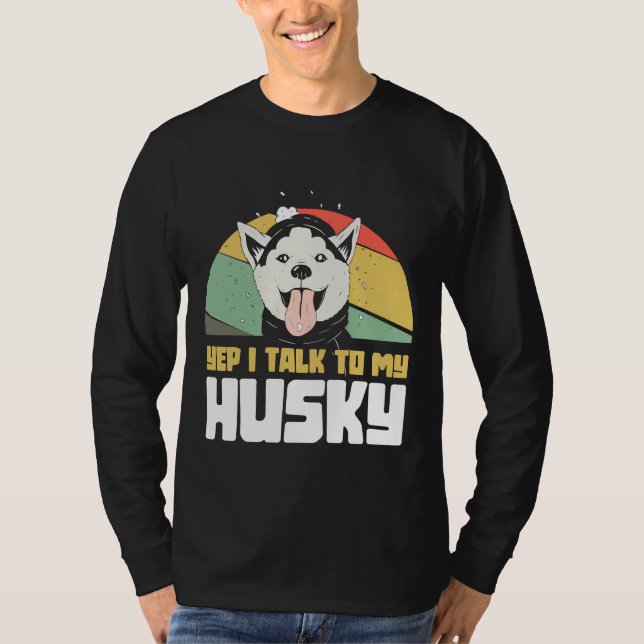Ja, jag pratar med min Husky Huskybaby T Shirt (Framsida)