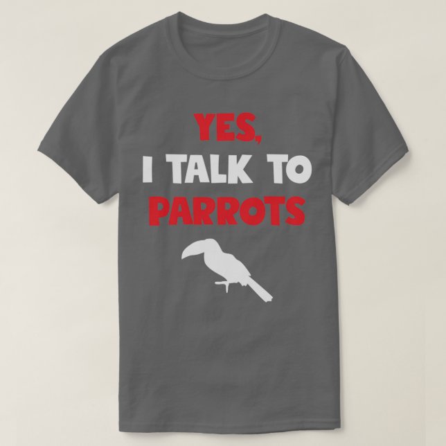 Ja, jag pratar med Parrots-skål för djurövertäckni T Shirt (Design framsida)