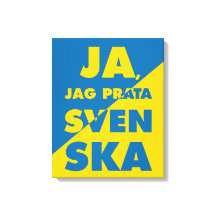 Ja, jag pratar Svenska, ja, jag pratar svettskål
