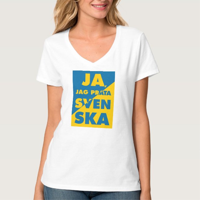 Ja, jag pratar Svenska, ja, jag pratar svettskål T Shirt (Framsida)