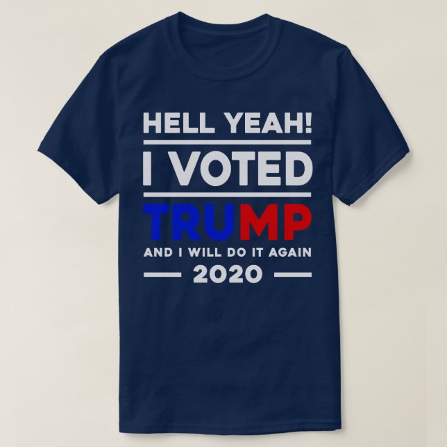 Ja, jag röstade och jag gör det igen 2020 t shirt (Design framsida)