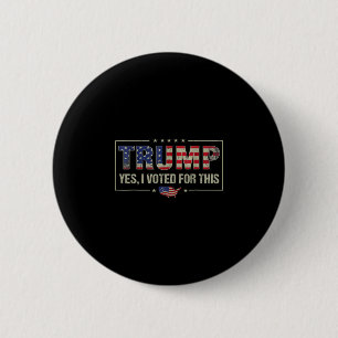 Ja, jag röstade på Trump - Patriotisk politisk E Knapp
