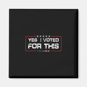Ja jag röstade på Trump - Patriotisk politisk E Magnet