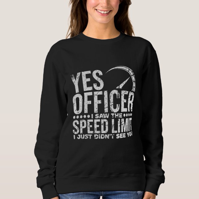 Ja, jag såg hastighetsgränsen t shirt (Framsida)