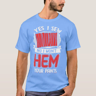 Ja, jag såg nej jag skulle döda din Byxor T Shirt
