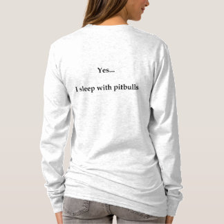 Ja…, Jag sovar med groptjurar T-shirt