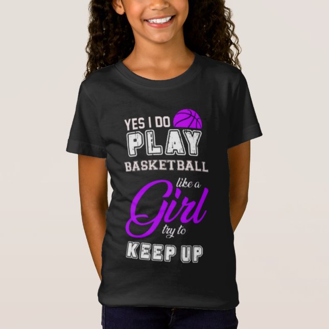 Ja, jag spelar basketboll som en Lila T Shirt (Framsida)