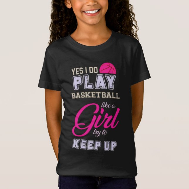 Ja, jag spelar basketboll som en Rosa T Shirt (Framsida)