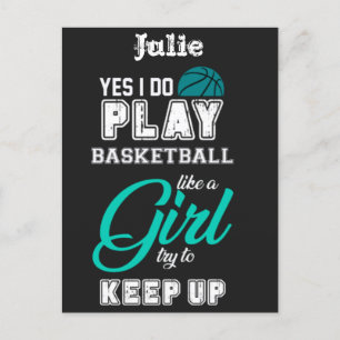 Ja, jag spelar basketboll som en tjej Teal Vykort