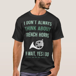 Ja jag spelar fransk horn t shirt