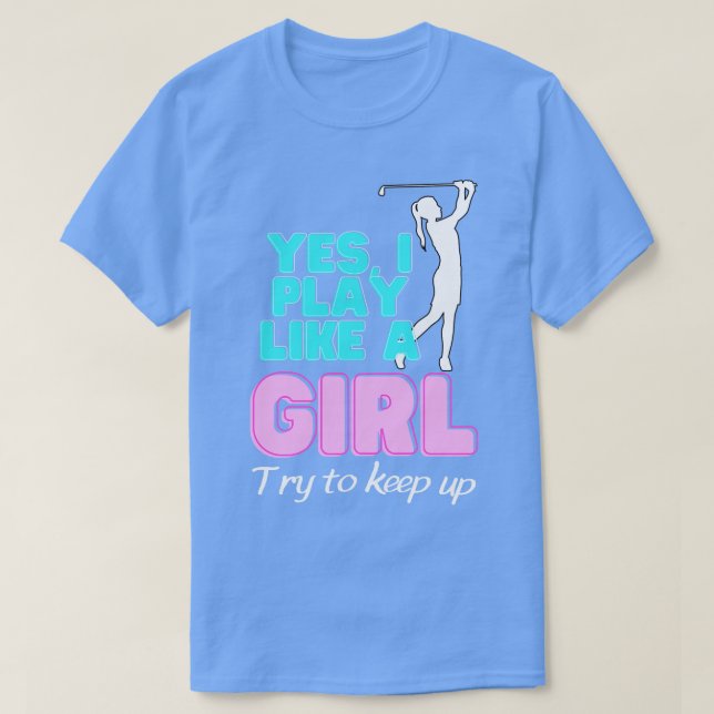 Ja, jag spelar som en tjej Golf Women T Shirt (Design framsida)