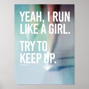 Ja, jag springa gillar en tjej - försök behålla up poster