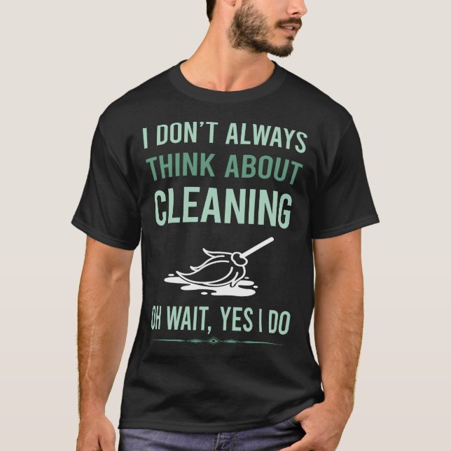 Ja, jag Städning T Shirt (Framsida)