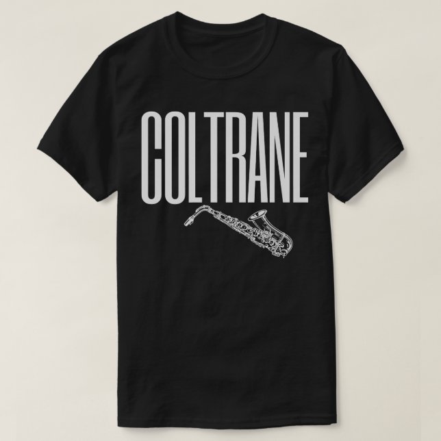 Ja, jag talar Coltrane - Jazz Music Älskare T Shirt (Design framsida)