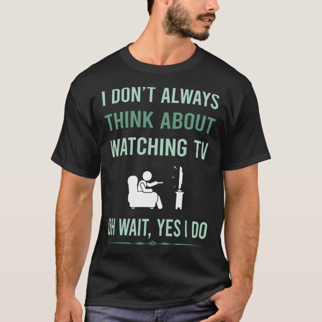 Ja, jag tittar på TV T Shirt (Framsida)