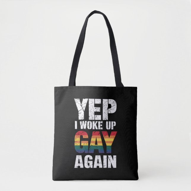 Ja, jag vaknade gay igen Pride regnbåge Queer Gay Tygkasse (Framsida)