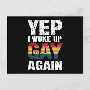 Ja, jag vaknade upp igen Pridet Rainbow Queer Gay Vykort