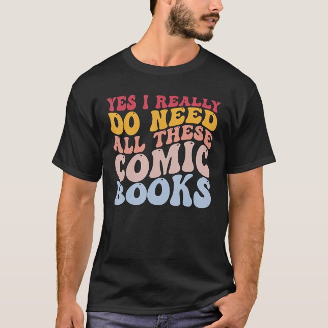 Ja, jag Verkligen behöver all denna Tecknad Bokar  T Shirt (Framsida)
