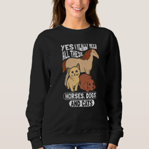 Ja, jag Verkligen behöver alla de här hästarna Hun T Shirt