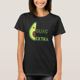 Ja, jag vet att Guac är Extra Cute Avocado Guacamo T Shirt
