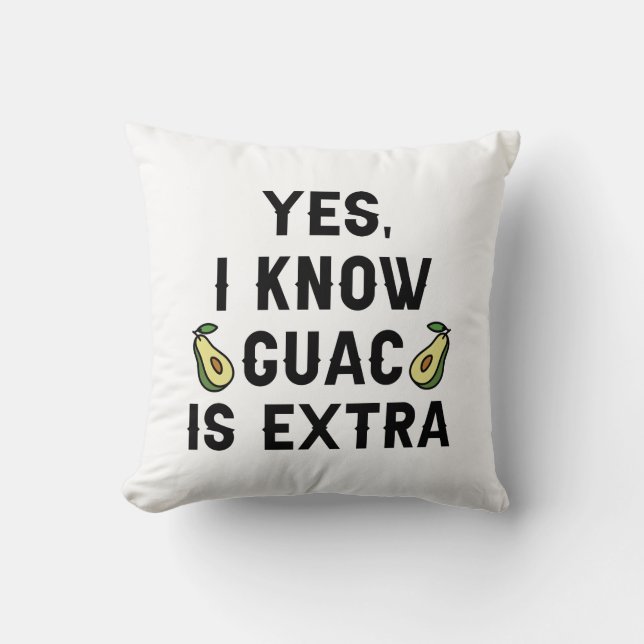 Ja, jag vet att Guac är Extra Kudde (Framsida)