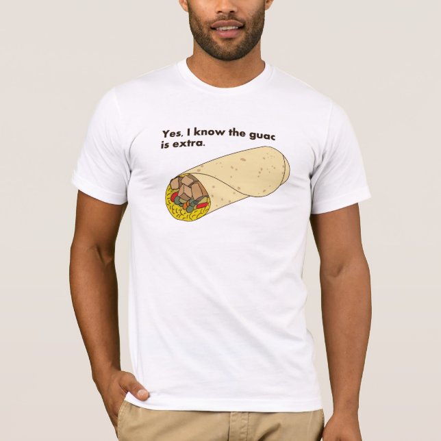 Ja, jag vet att guaken är extra! tee (Framsida)