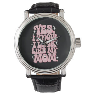 Ja, jag vet att jag ser ut som min mamma, fantasti armbandsur