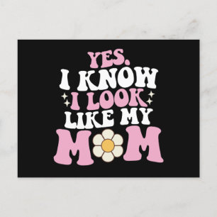 Ja, jag vet att jag ser ut som min Mamma Groovy Mo Vykort