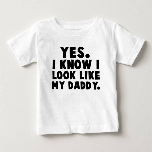 Ja, jag vet att jag ser ut som pappa tee shirt (Framsida)