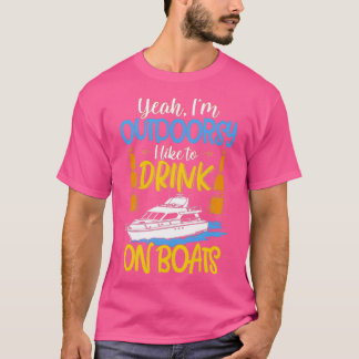 Ja, jag vill dricka på båtar. t shirt