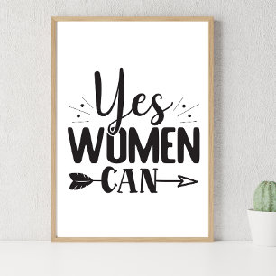 Ja, kvinnor kan, utskrivbara Wall Art-citat för to Poster