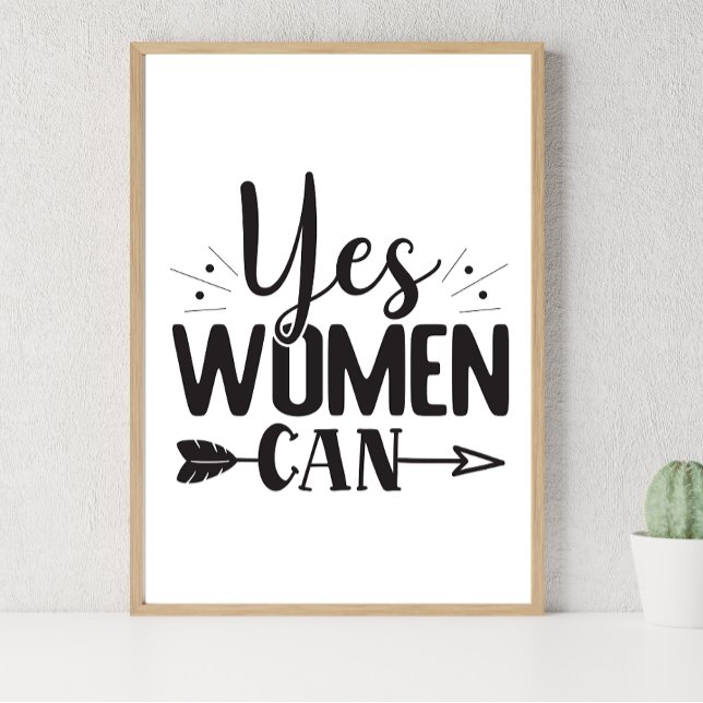 Ja, kvinnor kan, utskrivbara Wall Art-citat för to Poster (Skapare uppladdad)