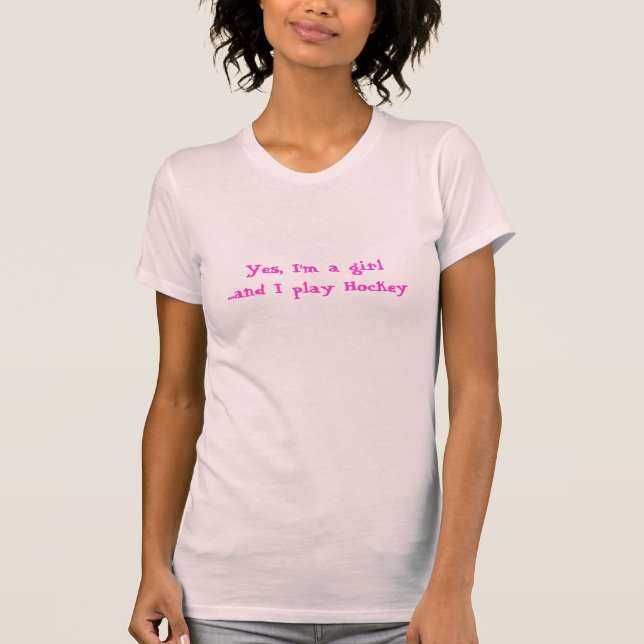 Ja leker I-förmiddagen en flicka och jag hockey! T Shirt (Framsida)