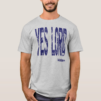 Ja lord tee shirt