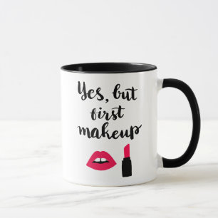 Ja men första Makeup gullig formulera Mugg